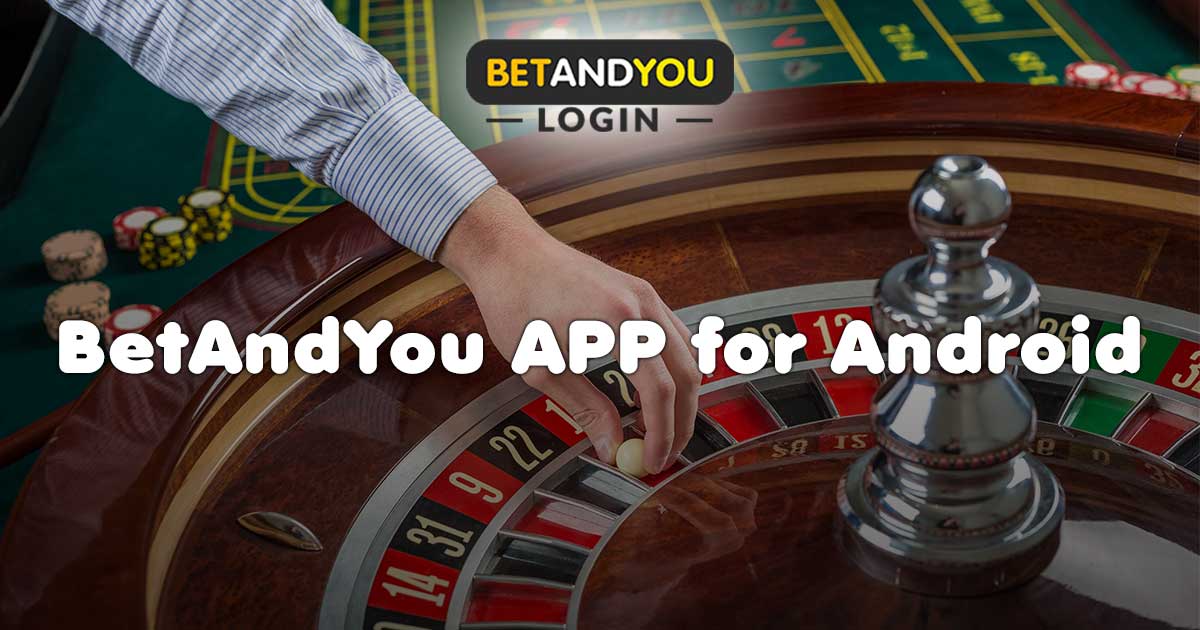 BetAndYou APP for Android