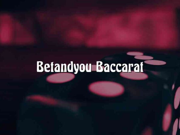 Betandyou Baccarat