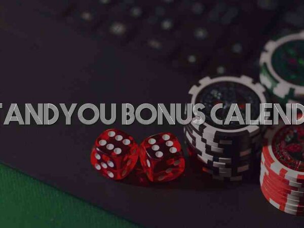 Betandyou Bonus Calendar