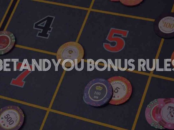 Betandyou Bonus Rules