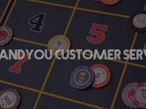 Betandyou Customer Service