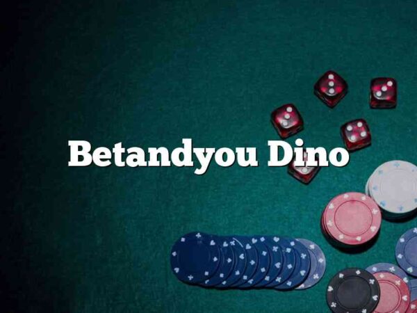 Betandyou Dino