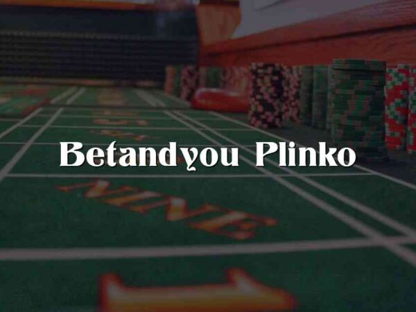 Betandyou Plinko