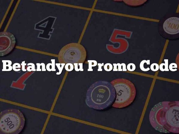 Betandyou Promo Code