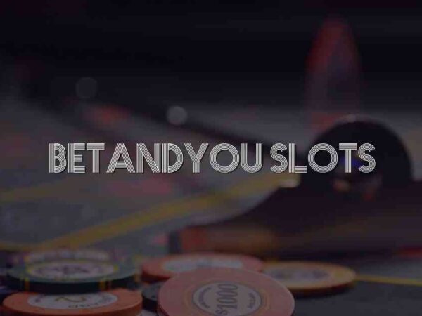 Betandyou Slots