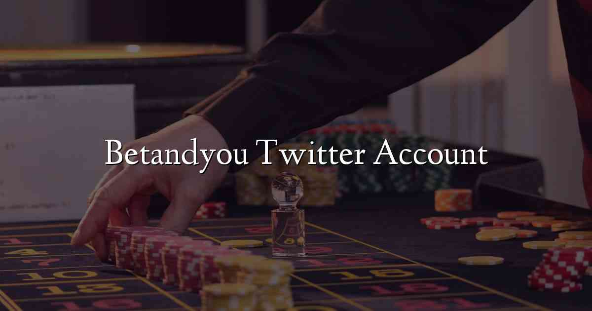 Betandyou Twitter Account