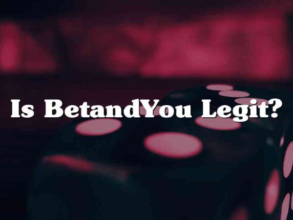 Is BetandYou Legit?