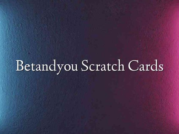 Betandyou Scratch Cards