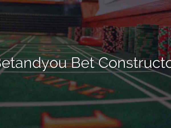 Betandyou Bet Constructor